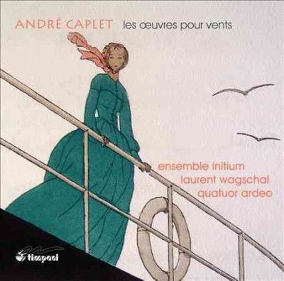 André Caplet: Les Oeuvres Pour Vents (CD / Album)