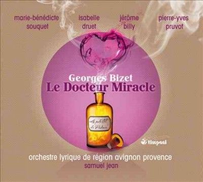 Georges Bizet: Le Docteur Miracle (CD / Album)