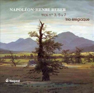 Napoleon-Henri Reber: Trios Nos. 3, 5 &amp; 7 (CD / Album)