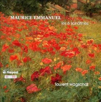 Maurice Emmanuel: Les 6 Sonatines (CD / Album with DVD)
