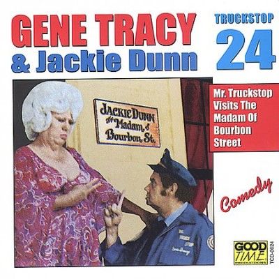Gene Tracy - Mr. Truckstop Visits The Madam Of Bou (CD)