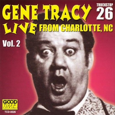 Gene Tracy - Live From Charlotte Nc: Vol 2 Gene Tra (CD)