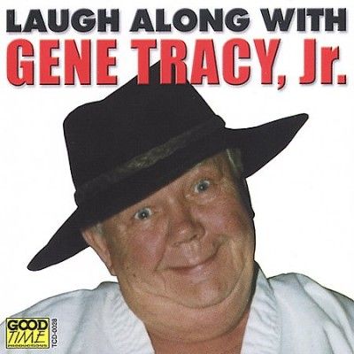 Gene Tracy - Laugh Along With Gene Tracy Jr. (CD)