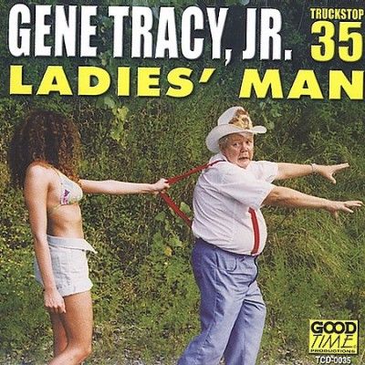 Gene Tracy - Ladies Man (CD)
