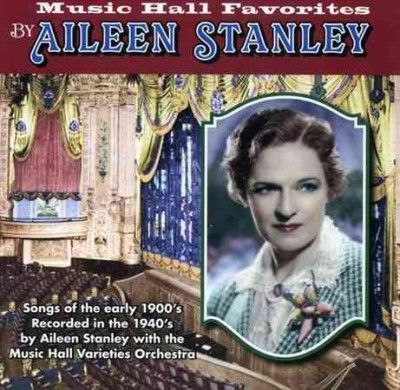 Aileen Stanley - Music Hall Favorites By Aileen Stanle (CD)
