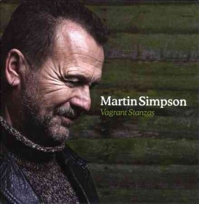 Martin Simpson - Vagrant Stanzas (CD)