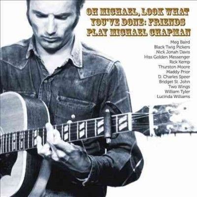 Various - Oh Michael: Friends Play Michael Chapm (CD)
