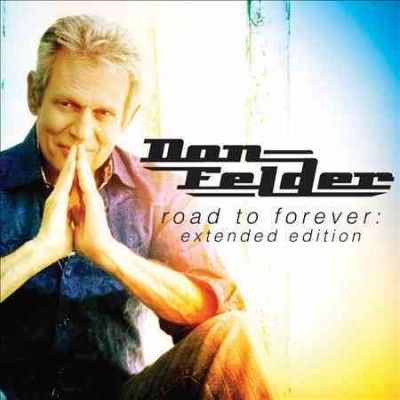 Don Felder - Road To Forever (CD)