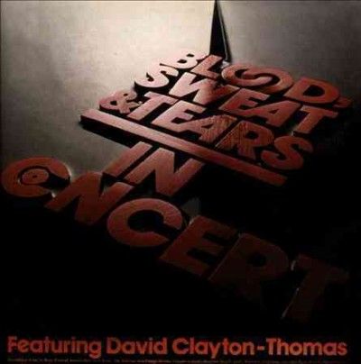 Blood Sweat &amp; Tears in Concert - (Import CD)