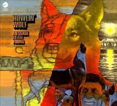 Howlin Wolf - Message To The Young (CD)