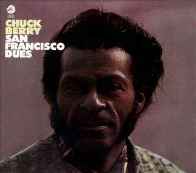 Chuck Berry - San Francisco Dues (CD)