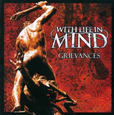 With Life In Mind - Grievances (CD)