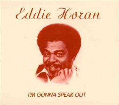 Eddie Horan - I'm Gonna Speak Out (CD)