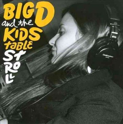 Big D &amp; The Kids Tab - Stroll (CD)