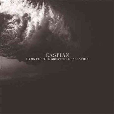 Caspian - Hymn For The Greatest Generation (CD)