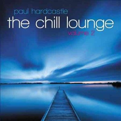 Paul Hardcastle - Chill Lounge Vol 2 (CD)