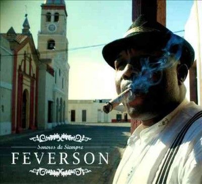 Feverson - Soneros De Siempre (CD)
