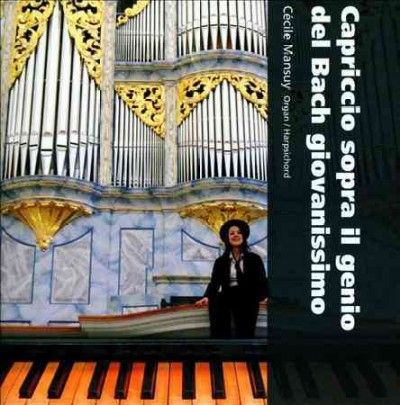 Cecile Mansuy - Bach: Capriccio Sopra Il Genio Del Bac (CD)