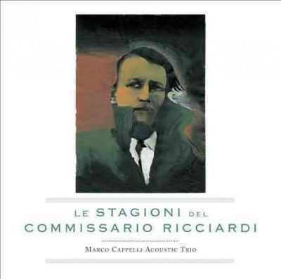 Marco Cappelli - Le Stagioni Del Commissario Ricciardi (CD)