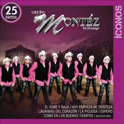 Iconos 25 Exitos:Grupo Montez De Dura - (Import CD)