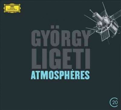 Gyorgy Ligeti - 20c: Ligeti Atmospheres (CD)