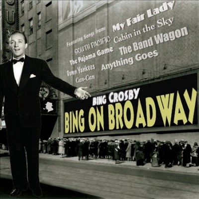 Bing Crosby - Bing On Broadway (CD)
