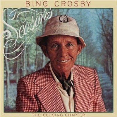 Bing Crosby - Seasons: Closing Chapter (CD)