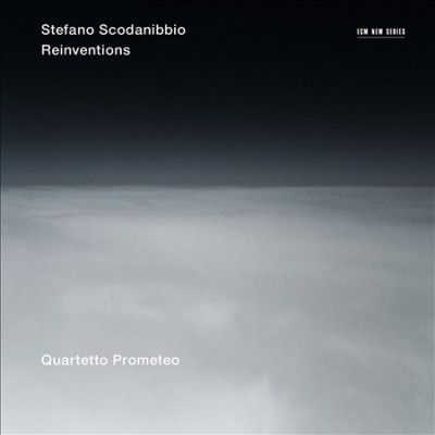 Quartetto Prometeo - Scodanibbio: Reinventions (CD)