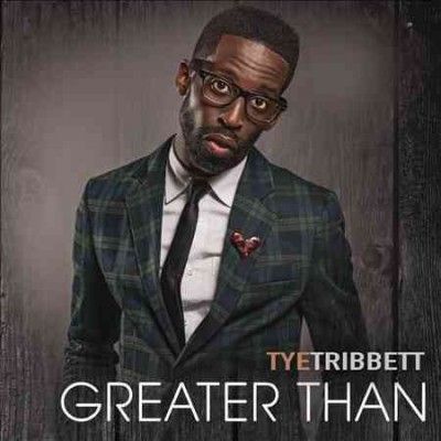 Tye Tribbett - Greater Than (CD)