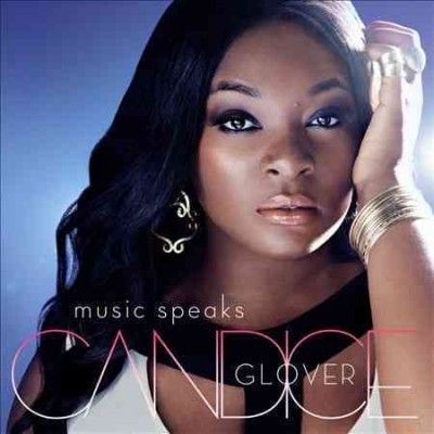 Candice Glover - Music Speaks (CD)