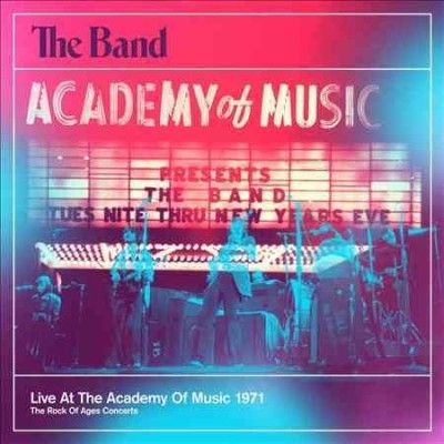 Band - Live At The Academy Of Music 1971 (CD)