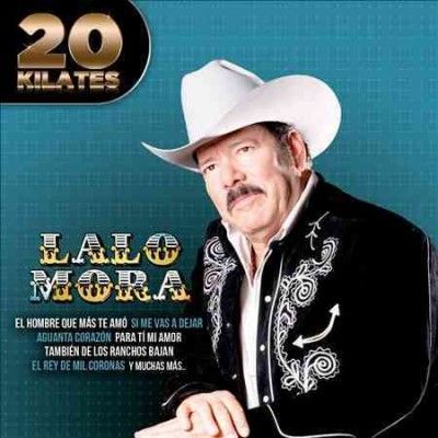 20 Kilates:Lalo Mora - (Import CD)