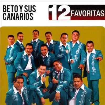12 Favoritas:Beto Y Sus Canarios - (Import CD)