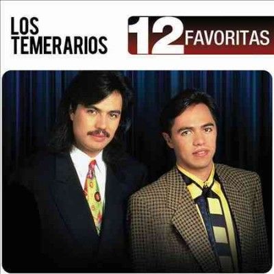Los Temerarios - 12 Favoritas: Los Temerarios (CD)
