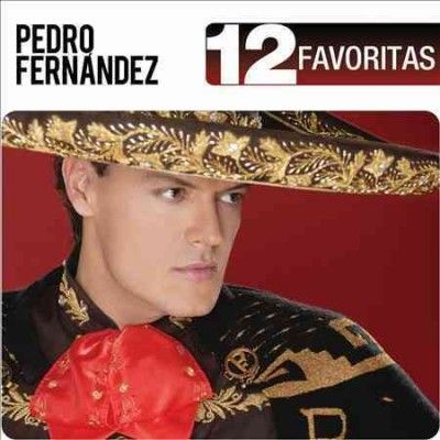 12 Favoritas:Pedro Fernandez - (Import CD)