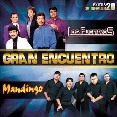 Gran Encuentro:Los Fugitvos/Mandigo - (Import CD)
