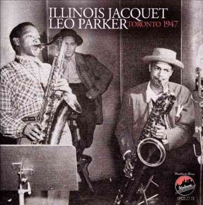 Illinois Jacquet - Toronto 1947 (CD)