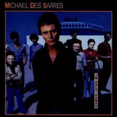 Michael Des Barres - I'm Only Human (CD)