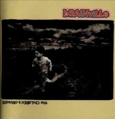 Brainville - Children's Crusade (CD)