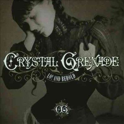 Crystal Grenade - Lo And Behold (CD)