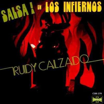 Rudy Calzado - Salsa En Los Infiernos (CD)