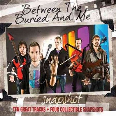 Between The Buried A - Snapshot: Between The Buried And Me (CD)