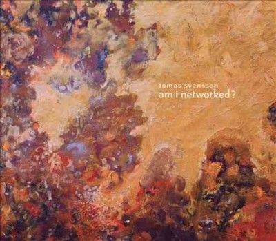 Tomas Svensson - Am I Networked (CD)