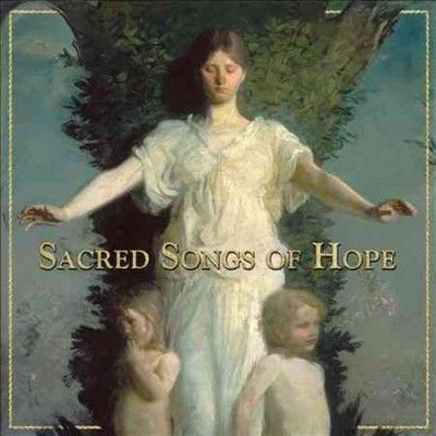 Various - Sacred Songs Of Hope (CD)