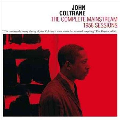 John Coltrane:Complete Mainstream 58 - (Import CD)