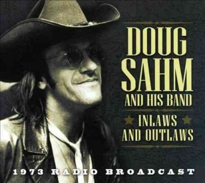 Doug Sahm - Inlaws And Outlaws (CD)