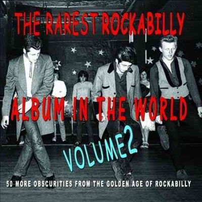 Various - Rarest Rockabilly Album In The Wor: V2 (CD)
