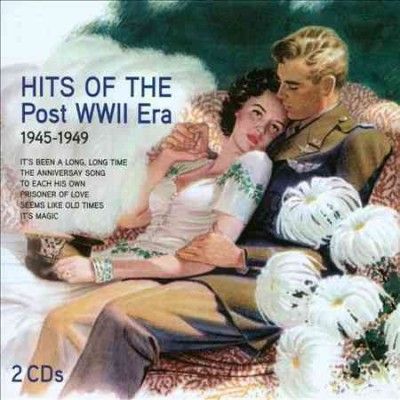 Various - Hits Of The Post Wwii Era: 1945 - 1949 (CD)