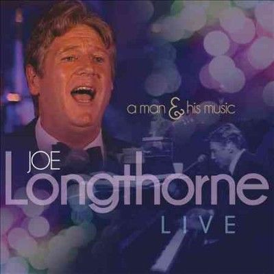 Joe Longthorne Live:Man &amp; His Music - (Import CD)