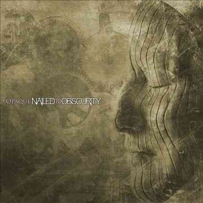 Nailed To Obscurity - Opaque (CD)